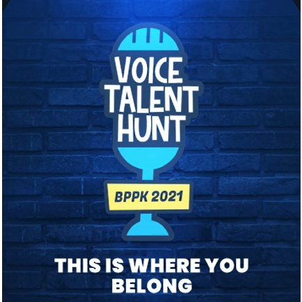 VOICE TALENT HUNT BPPK 2021